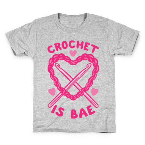 Crochet Is Bae Kids T-Shirt