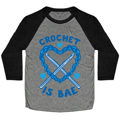 Crochet Is Bae Baseball Tee