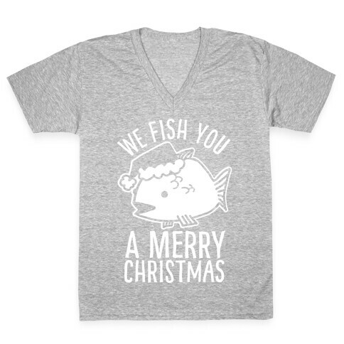 We Fish You a Merry Christmas V-Neck Tee Shirt