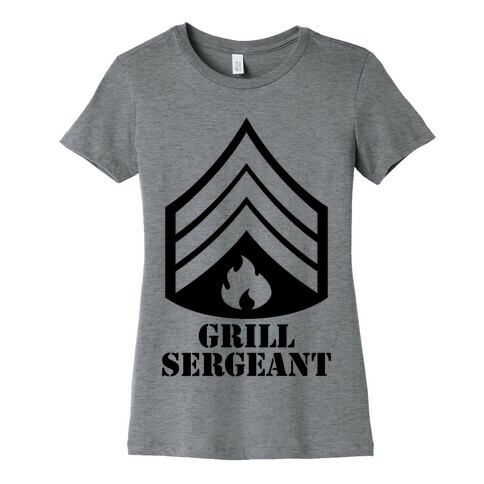 Grill Sergeant Womens T-Shirt