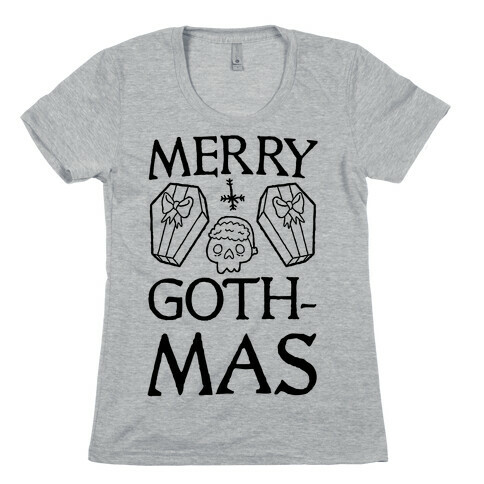 Merry Gothmas Womens T-Shirt
