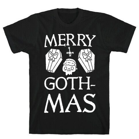 Merry Gothmas T-Shirt