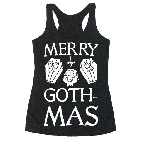 Merry Gothmas Racerback Tank Top