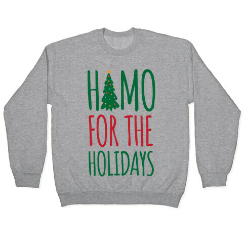Homo For The Holidays Pullover