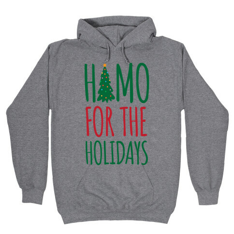 Homo For The Holidays Hooded Sweatshirt