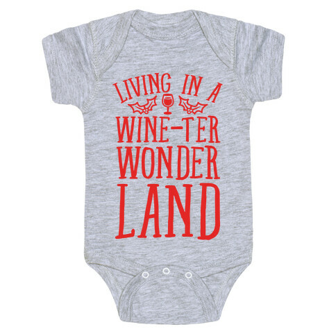 Living In A Wine-ter Wonderland Baby One-Piece