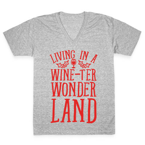 Living In A Wine-ter Wonderland V-Neck Tee Shirt