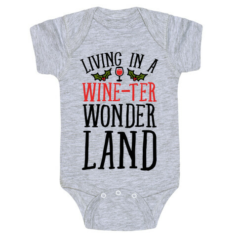 Living In A Wine-ter Wonderland Baby One-Piece