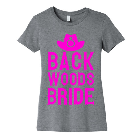 Backwoods Bride Womens T-Shirt