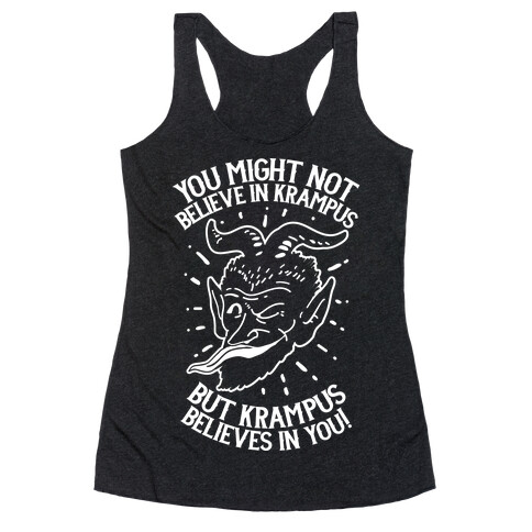 Krampus Believes in You Racerback Tank Top
