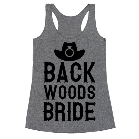 Backwoods Bride Racerback Tank Top