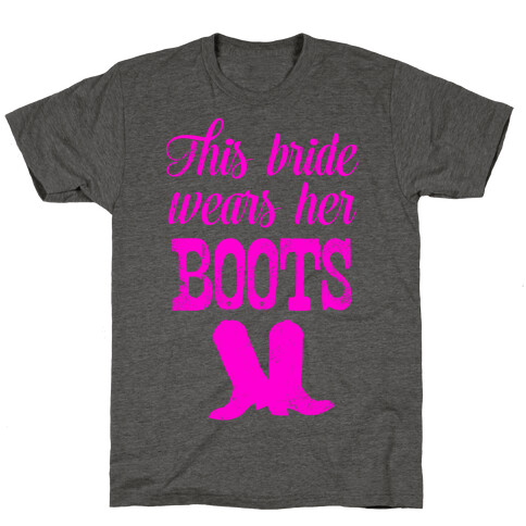 This Bride Wears Her Boots T-Shirt