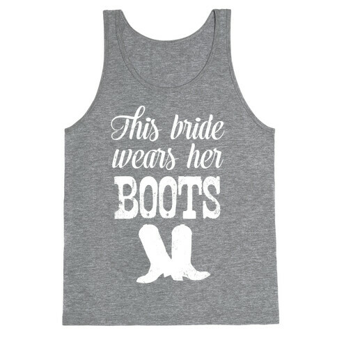 This Bride Wears Her Boots Tank Top