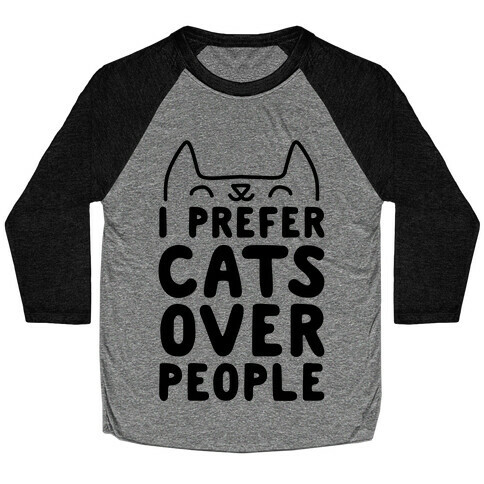 I Prefer Cats Over People Baseball Tee