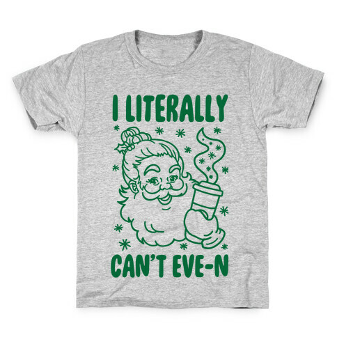 I Literally Can't Eve-n Kids T-Shirt