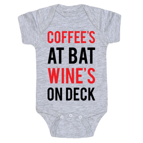 Coffee's At Bat Wine's On Deck Baby One-Piece