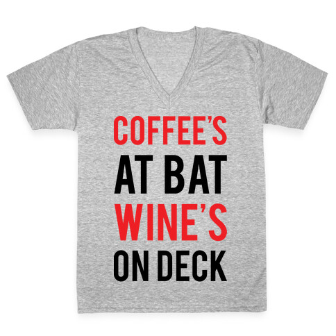 Coffee's At Bat Wine's On Deck V-Neck Tee Shirt