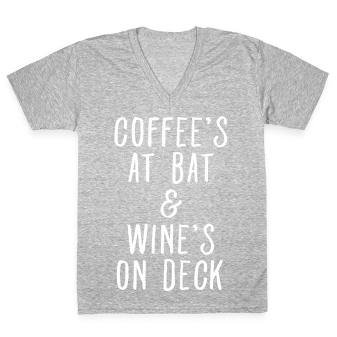 Coffee's At Bat Wine's On Deck V-Neck Tee Shirt