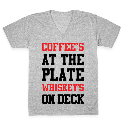 Coffee's At The Plate Whiskey's On Deck V-Neck Tee Shirt