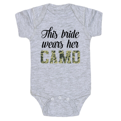 This Bride Wears Her Camo Baby One-Piece