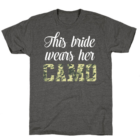 This Bride Wears Her Camo T-Shirt