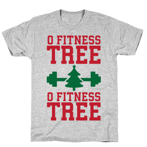 O Fitness Tree, O Fitness Tree T-Shirt