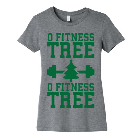 O Fitness Tree, O Fitness Tree Womens T-Shirt