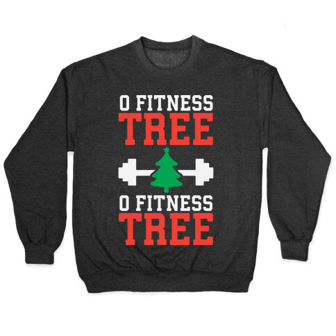 O Fitness Tree, O Fitness Tree Pullover