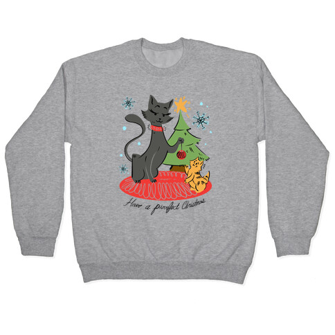 Have a Purrfect Christmas! Pullover