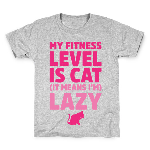 My Fitness Level Is Cat Kids T-Shirt