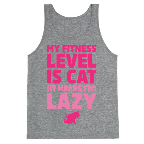 My Fitness Level Is Cat Tank Top