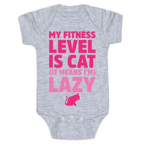 My Fitness Level Is Cat Baby One-Piece