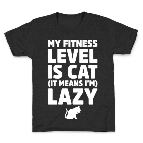 My Fitness Level Is Cat Kids T-Shirt