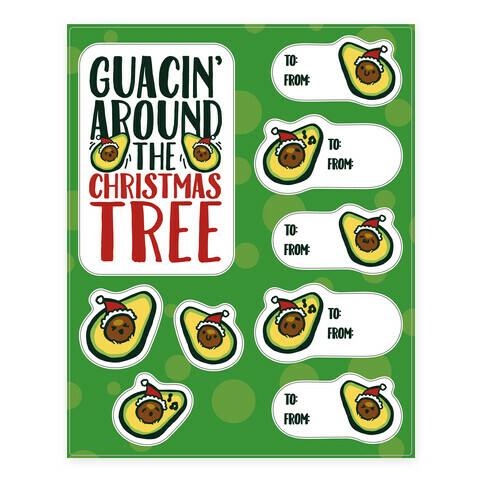 Guacin' Around The Christmas Tree Gift Tag  Stickers and Decal Sheet