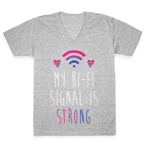 My Bi-fi Signal Is Strong V-Neck Tee Shirt