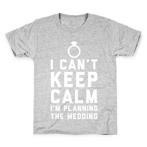 I'm Planning The Wedding Kids T-Shirt