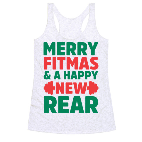 Merry Fitmas and a Happy New Rear Racerback Tank Top