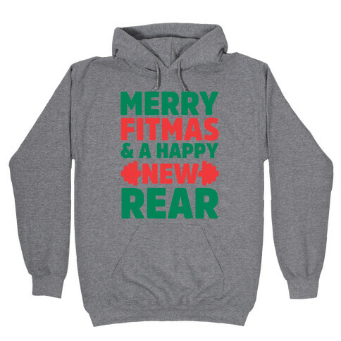 Merry Fitmas and a Happy New Rear Hooded Sweatshirt