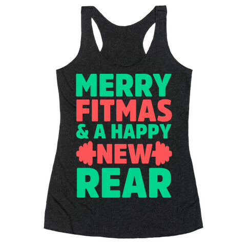 Merry Fitmas and a Happy New Rear Racerback Tank Top