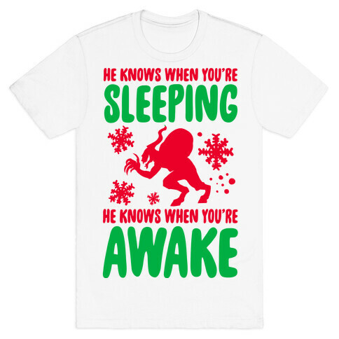 He Knows When You are Sleeping (Krampus) T-Shirt