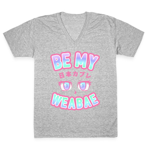 Be My Weabae V-Neck Tee Shirt