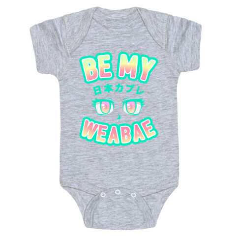 Be My Weabae Baby One-Piece