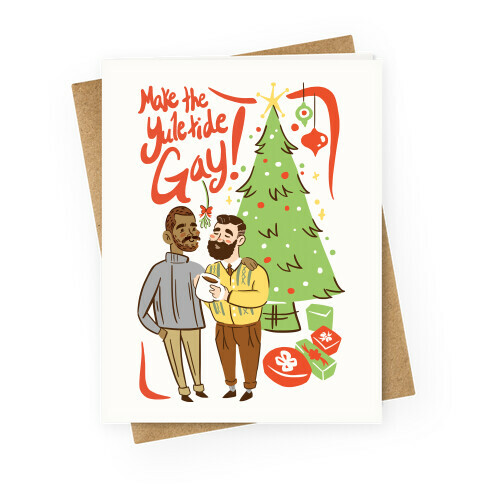 Make The Yuletide Gay Greeting Card