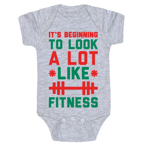 It's Beginning To Look A Lot Like Fitness Baby One-Piece