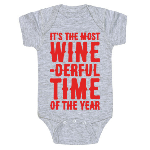 It's The Most Wine-derful Time of the Year Baby One-Piece