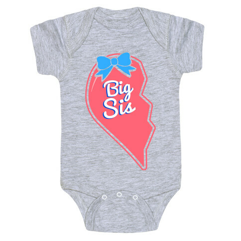 Big Sis - Big and Little Best Friends Baby One-Piece