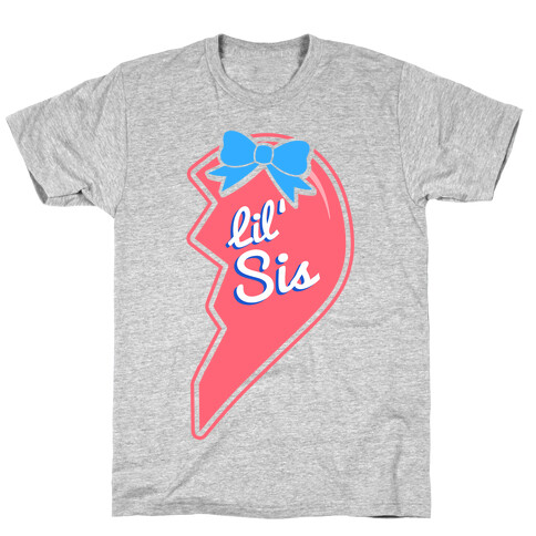 Lil' Sis - Big and Little Best Friends T-Shirt