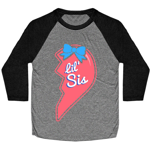 Lil' Sis - Big and Little Best Friends Baseball Tee