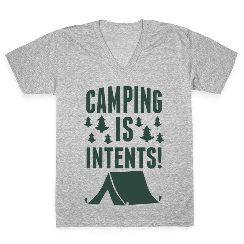 Camping Is Intents! (Green) V-Neck Tee Shirt