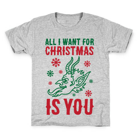 All I Want For Christmas Is You Krampus Kids T-Shirt